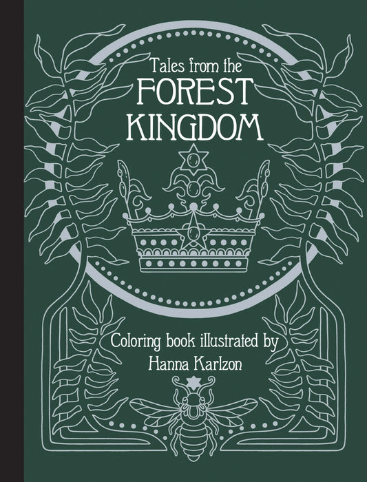 Hanna Karlzon - Tales from the Forest Kingdom Coloring Book